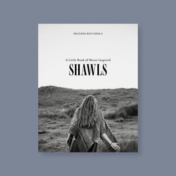 A Little Book of Moon-Inspired Shawls | Pauliina Kuunsola | Laine Publishing