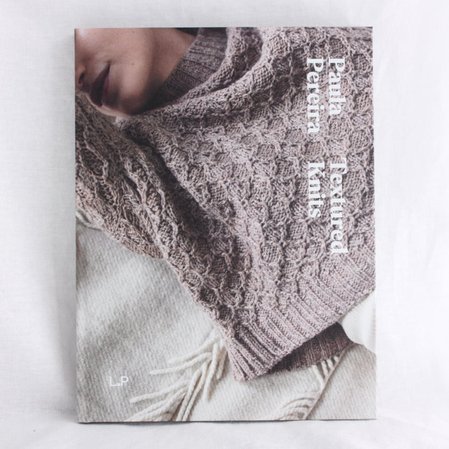 Textured Knits | Paula Pereira | Laine Publishing