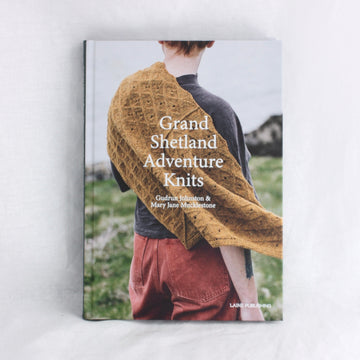 Grand Shetland Adventure Knits | Laine Publishing