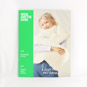 Crazy Sexy Wool Pattern Book | Wool & The Gang
