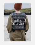 Shetland Shades: Stories in Wool